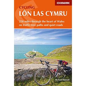 Barrett, Richard Cycling Lon Las Cymru: 250 miles through the heart of Wales on traffic-free paths and quiet roads (Cicerone Guides) Barrett, Richard Cycling Lon Las Cymru: 250 miles through the heart of Wales on traffic-free paths and quiet roads (Cicerone Guides)