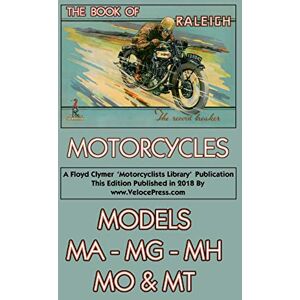 Mentor Book of Raleigh Motorcycles Models Ma, Mg, Mh, Mo & MT Mentor Book of Raleigh Motorcycles Models Ma, Mg, Mh, Mo & MT