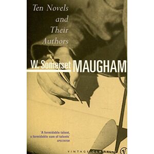Maugham, W. Somerset Ten Novels And Their Authors Maugham, W. Somerset Ten Novels And Their Authors