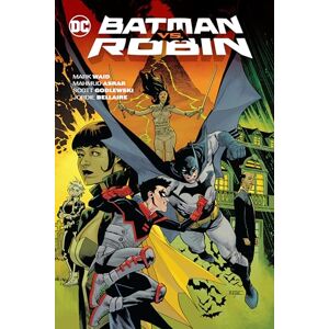 Waid, Mark Batman Vs. Robin Waid, Mark Batman Vs. Robin