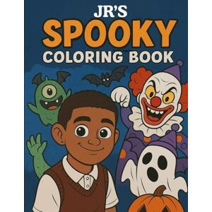 Sanchez, Nadia N Jr's Spooky Coloring Book.: A nightmare waiting behind every door! Sanchez, Nadia N Jr's Spooky Coloring Book.: A nightmare waiting behind every door!