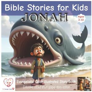 Dale, Juniper Bible stories for kids: Jonah Pixar style illustrated Bible story Ages 3-10 Additional contemporary gospel story extended Dale, Juniper Bible stories for kids: Jonah Pixar style illustrated Bible story Ages 3-10 Additional contemporary gospel story extended