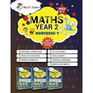 Tutors, Merit Year 2 Maths Workbook 4: 2D, 3D, Shapes, Data and Graph, Mental Arithmetic, Shorting and Ordering For 6-7 Year Olds (KS1) Latest National Curriculum: ... Of Practice Questions Answers Are Included Tutors, Merit Year 2 Maths Workbook 4: 2D, 3D, Shapes, Data and Graph, Mental Arithmetic, Shorting and Ordering For 6-7 Year Olds (KS1) Latest National Curriculum: ... Of Practice Questions Answers Are Included