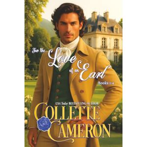 Cameron, Collette For the Love of an Earl, Books 1-4 Cameron, Collette For the Love of an Earl, Books 1-4