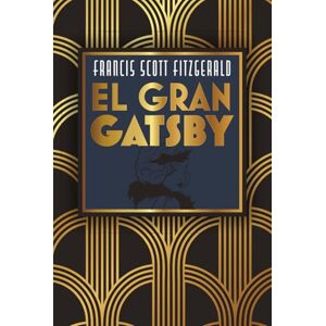 Scott EL GRAN GATSBY: Edición con prólogo y notas Scott EL GRAN GATSBY: Edición con prólogo y notas