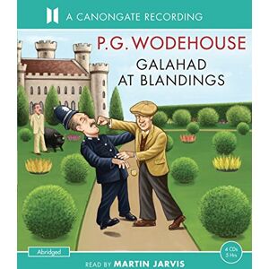 Wodehouse, P.G. Galahad at Blandings Wodehouse, P.G. Galahad at Blandings