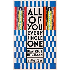 Hitchman, Beatrice All of You Every Single One Hitchman, Beatrice All of You Every Single One