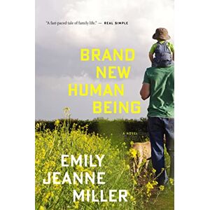 Miller, Emily Jeanne Brand New Human Being Miller, Emily Jeanne Brand New Human Being