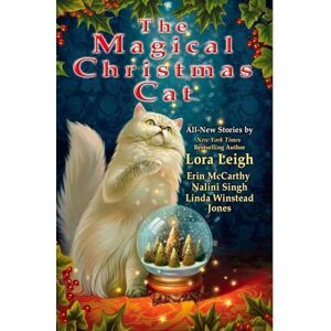Lora Leigh The Magical Christmas Cat Lora Leigh The Magical Christmas Cat