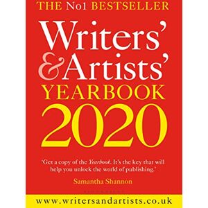 Bloomsbury Publishing Writers' & Artists' Yearbook 2020 Bloomsbury Publishing Writers' & Artists' Yearbook 2020