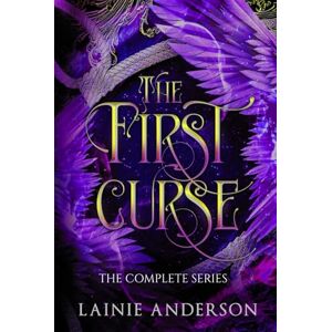 Anderson, Lainie The First Curse: The Complete Series Anderson, Lainie The First Curse: The Complete Series