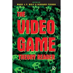 The Video Game Theory Reader The Video Game Theory Reader
