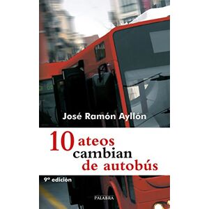 Ayllón, José Ramón 10 ateos cambian de autobús Ayllón, José Ramón 10 ateos cambian de autobús