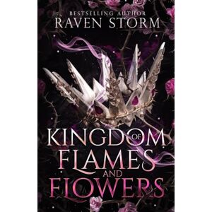 Storm, Raven Kingdom of Flames & Flowers Storm, Raven Kingdom of Flames & Flowers