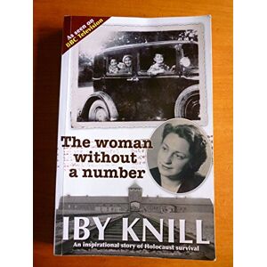 Knill, Iby The Woman without a Number Knill, Iby The Woman without a Number