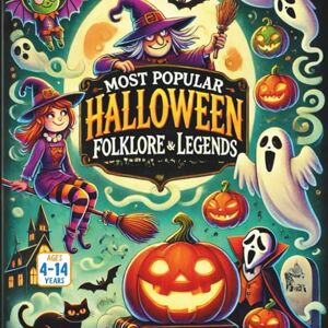 Gandhi, Amar Most Popular Halloween Folklore and Legends Gandhi, Amar Most Popular Halloween Folklore and Legends