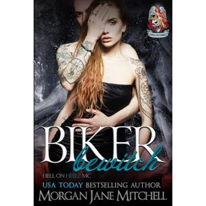 Mitchell, Morgan Jane Biker Bewitch (Hell on Heelz MC) Mitchell, Morgan Jane Biker Bewitch (Hell on Heelz MC)