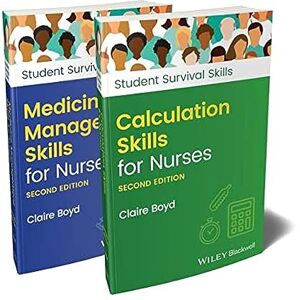 Boyd, Claire Calculation Skills for Nurses & Medicine Management Skills for Nurses, 2 Volume Set (Student Survival Skills) Boyd, Claire Calculation Skills for Nurses & Medicine Management Skills for Nurses, 2 Volume Set (Student Survival Skills)