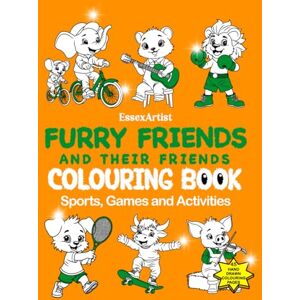 Cleary, Berni Furry Friends and Their Friends: Sports, Games and Activities Cleary, Berni Furry Friends and Their Friends: Sports, Games and Activities