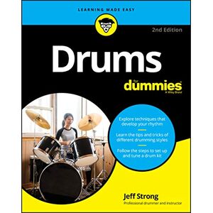 Strong Drums For Dummies, 2nd Edition (For Dummies (Music)) Strong Drums For Dummies, 2nd Edition (For Dummies (Music))