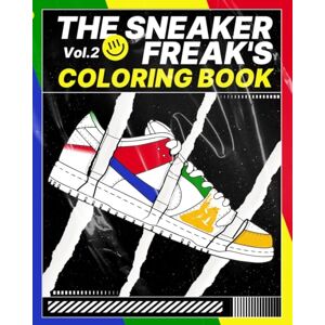 Colorado, Coloring The Sneaker Freak's Coloring Book: A Tribute to the Best of the Best VOL:2: Color Your Way Through Iconic Sneakers / Sneaker lovers coloring book for ... Books: A Tribute to the Best of the Best) Colorado, Coloring The Sneaker Freak's Coloring Book: A Tribute to the Best of the Best VOL:2: Color Your Way Through Iconic Sneakers / Sneaker lovers coloring book for ... Books: A Tribute to the Best of the Best)