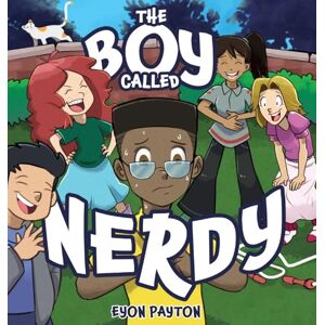 Payton, Eyon The Boy Called Nerdy Payton, Eyon The Boy Called Nerdy