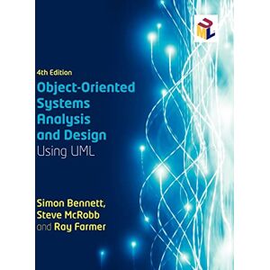 Bennett, Simon Object-Oriented Systems Analysis and Design Using UML Bennett, Simon Object-Oriented Systems Analysis and Design Using UML