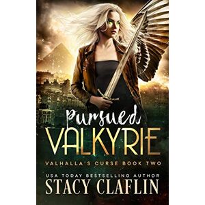 Claflin, Stacy Pursued Valkyrie (Valhalla's Curse) Claflin, Stacy Pursued Valkyrie (Valhalla's Curse)