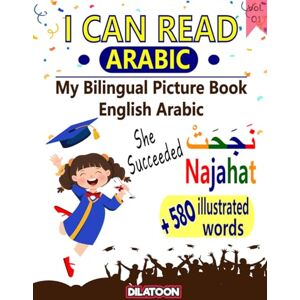 toon, dila I can read arabic my bilingual picture book english arabic: +580 illustrated words presented by topics, arabic learning book for kids and for adults beginners. toon, dila I can read arabic my bilingual picture book english arabic: +580 illustrated words presented by topics, arabic learning book for kids and for adults beginners.
