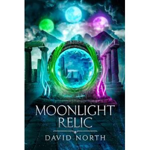 North, David Moonlight Relic (Guardian of Aster Fall) North, David Moonlight Relic (Guardian of Aster Fall)
