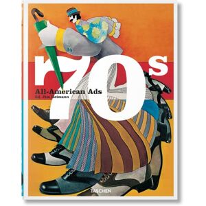 Heller, Steven All-American Ads of the 70s Heller, Steven All-American Ads of the 70s