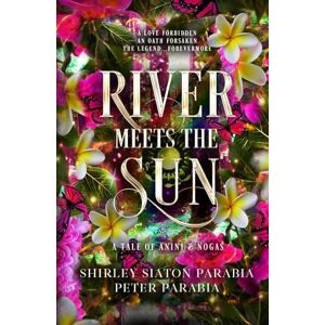 Siaton, Shirley River Meets the Sun: A Tale of Anini and Nogas (Love of Legend) Siaton, Shirley River Meets the Sun: A Tale of Anini and Nogas (Love of Legend)