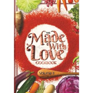 Rose, Amanda Made with Love Cookbook Volume 2 (Made with Love Cookbook Series) Rose, Amanda Made with Love Cookbook Volume 2 (Made with Love Cookbook Series)