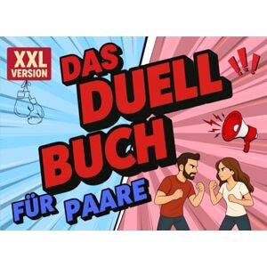 Meister, SM Spiel Das Duell Buch Für Paare: Liebe, Abenteuer, Spaß, Herausforderungen und lustige Erlebnisse! Genießen Sie die Zeit mit Ihrem Partner! Meister, SM Spiel Das Duell Buch Für Paare: Liebe, Abenteuer, Spaß, Herausforderungen und lustige Erlebnisse! Genießen Sie die Zeit mit Ihrem Partner!