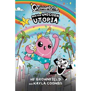 Brownfield, HF Quinnelope and the Unicorn Utopia: Dyslexia-friendly Brownfield, HF Quinnelope and the Unicorn Utopia: Dyslexia-friendly