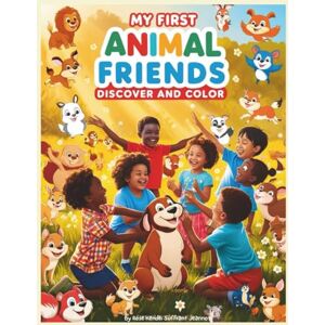 Suffrant Jeannot, Rose kendie My First Animal Friend Discover And Color Suffrant Jeannot, Rose kendie My First Animal Friend Discover And Color