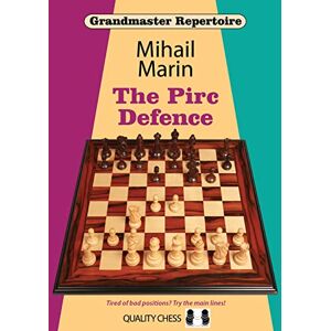Mihail Marin Grandmaster Repertoire – The Pirc Defence (Grandmaster Repertoire Series Series) Mihail Marin Grandmaster Repertoire – The Pirc Defence (Grandmaster Repertoire Series Series)