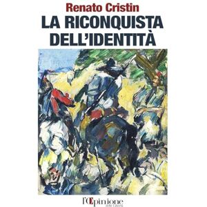 Cristin, Renato LA RICONQUISTA DELL'IDENTITÀ: Filosofia e coscienza nazionale nello spirito spagnolo del cinquantennio d’oro (1889-1939) Cristin, Renato LA RICONQUISTA DELL'IDENTITÀ: Filosofia e coscienza nazionale nello spirito spagnolo del cinquantennio d’oro (1889-1939)