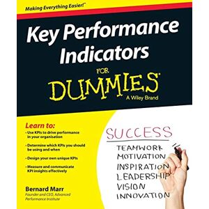 Marr, Bernard Key Performance Indicators For Dummies Marr, Bernard Key Performance Indicators For Dummies