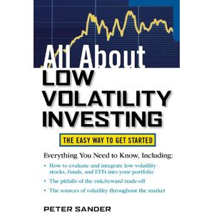 McGraw Hill All About Low Volatility Investing (All About Series) McGraw Hill All About Low Volatility Investing (All About Series)