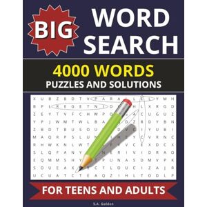 Golden, S.A. BIG Word Search Puzzle Book: 4000 Words with Easy to Read Puzzles and Solutions about a wide variety of topics. 8.5x11 inches, 266 pages 200 ... Gift for Vacations, Holidays and Relaxing Golden, S.A. BIG Word Search Puzzle Book: 4000 Words with Easy to Read Puzzles and Solutions about a wide variety of topics. 8.5x11 inches, 266 pages 200 ... Gift for Vacations, Holidays and Relaxing