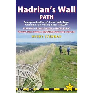 Stedman, Henry Hadrian's Wall Path Trailblazer walking guide: Two-way guide: Bowness to Newcastle and Newcastle to Bowness (Trailblazer British Walking Guides) (Trailblazer Guides) Stedman, Henry Hadrian's Wall Path Trailblazer walking guide: Two-way guide: Bowness to Newcastle and Newcastle to Bowness (Trailblazer British Walking Guides) (Trailblazer Guides)