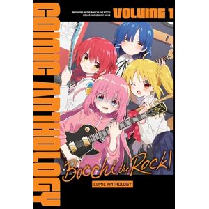 Anthology Bocchi the Rock! Comic , Vol. 1: Volume 1 Anthology Bocchi the Rock! Comic , Vol. 1: Volume 1