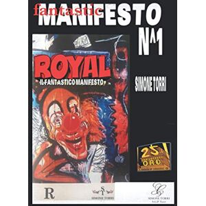 Torri jabba, mr Simone g.p. fantastic manifesto: 25th anniversary edition Torri jabba, mr Simone g.p. fantastic manifesto: 25th anniversary edition