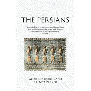 Geoffrey Parker The Persians: Lost Civilizations Geoffrey Parker The Persians: Lost Civilizations