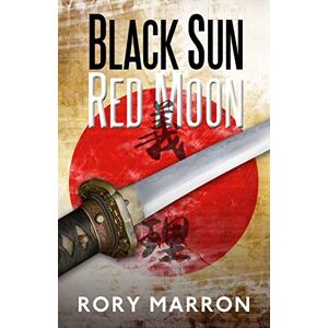 Marron, Rory Black Sun, Red Moon: A Novel of Java Marron, Rory Black Sun, Red Moon: A Novel of Java