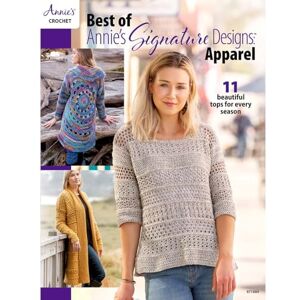 Crochet, Annie's Best of Annie's Signature Designs: Apparel: 11 beautiful tops for every season Crochet, Annie's Best of Annie's Signature Designs: Apparel: 11 beautiful tops for every season
