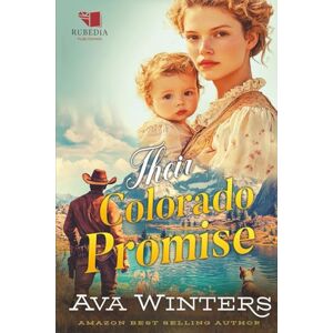 Winters, Ava Their Colorado Promise: A Western Historical Romance Book Winters, Ava Their Colorado Promise: A Western Historical Romance Book