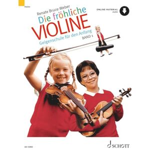 Weber Die frohliche Violine: Geigenschule für den Anfang. Vol. 1. violin. Weber Die frohliche Violine: Geigenschule für den Anfang. Vol. 1. violin.