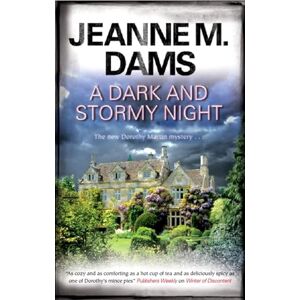 Dams, Jeanne M. A Dark and Stormy Night: 10 (A Dorothy Martin Mystery, 10) Dams, Jeanne M. A Dark and Stormy Night: 10 (A Dorothy Martin Mystery, 10)
